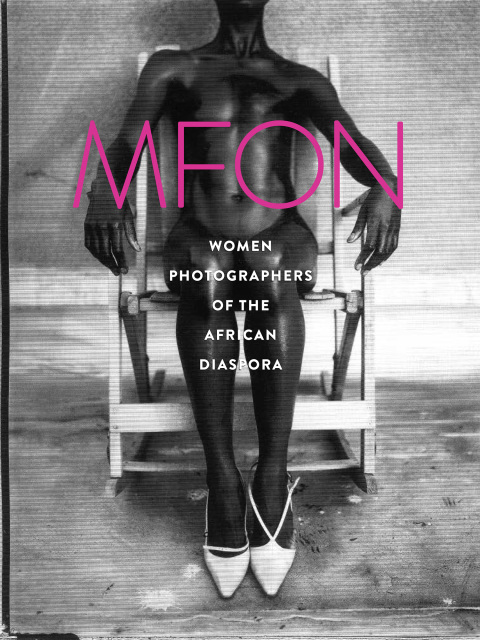 MFON: Women Photographers of the African Diaspora